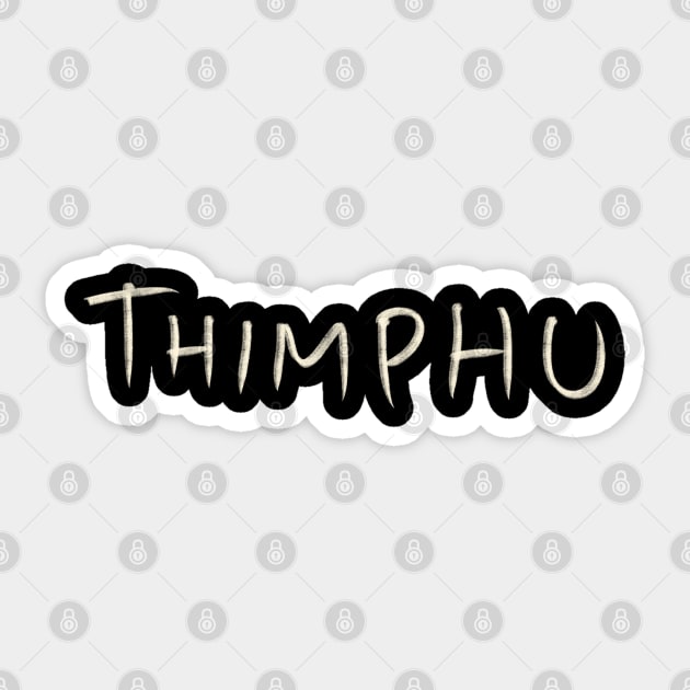 Thimphu Sticker by Saestu Mbathi